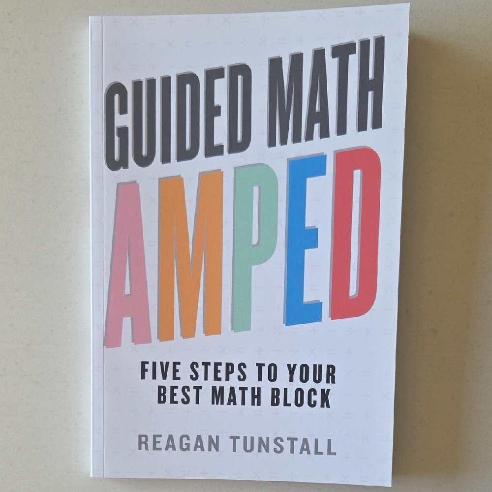 Guided Math AMPED by Reagan Tunstall – Paperback Book – Like New